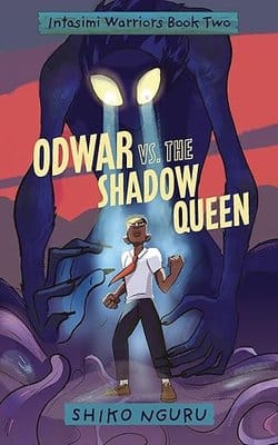 Cover of Odwar vs. the Shadow Queen (The Intasimi Warriors Book 2)