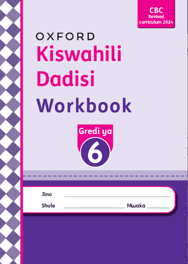 Cover of Kiswahili Dadisi Workbook Gredi 6 Toleo la 2024