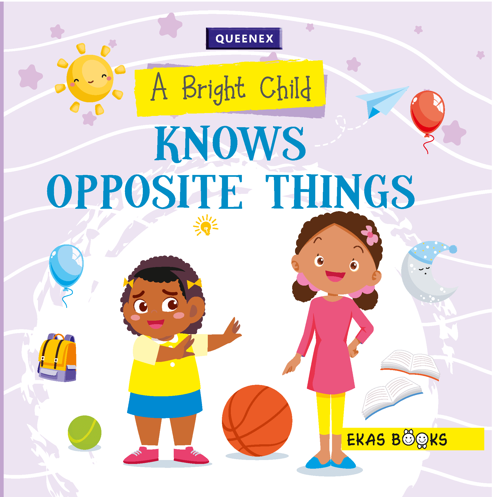 Cover of A Bright Child: Knows Opposite Things