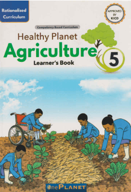 Cover of One Planet Agriculture Learner's Book Grade 5