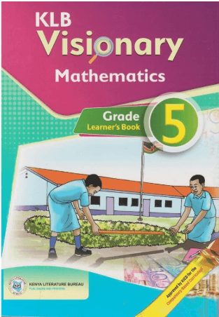 Cover of KLB Visionary Mathematics Grade 5 L/B (Approved)